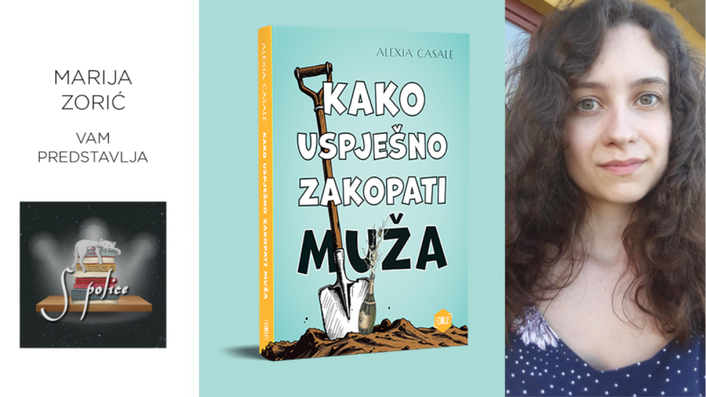 Alexia Casale: Kako uspješno zakopati muža