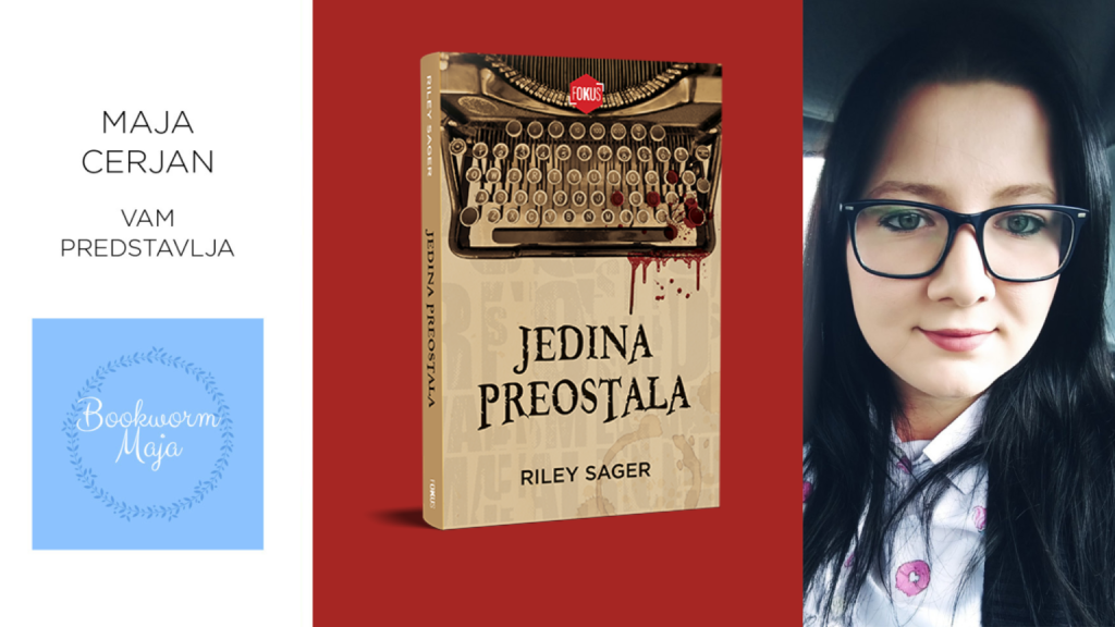 Riley Sager: Jedina preostala